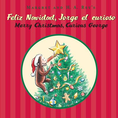Libro Feliz Navidad, Jorge El Curioso/merry Christmas, Cu...