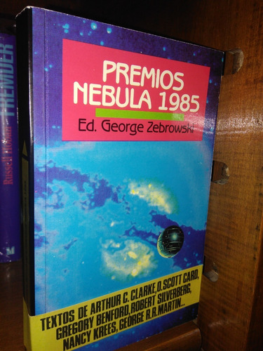 Premios Nebula 1985 - Clarke / Martin / Silverberg / Benford