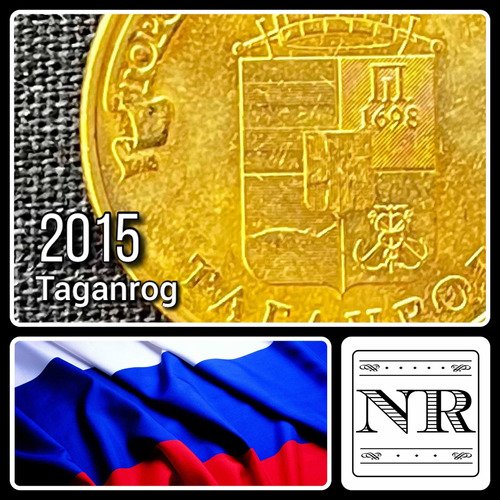 Rusia - 10 Rublos - Año 2015 - Cbr #5714-0048 - Taganrog