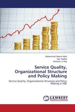 Libro Service Quality, Organizational Structure And Polic...