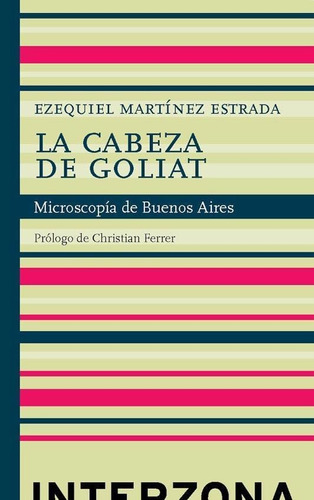 Cabeza De Goliat, La (td) - Martinez Estrada, Ezequiel