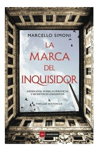 La Marca Del Inquisidor (tapa Dura) / Marcello Simoni