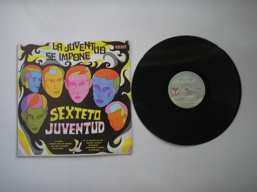 Lp Vinilo Sexteto Juventud La Juventud Se Impone Venezue1975 (Usado)