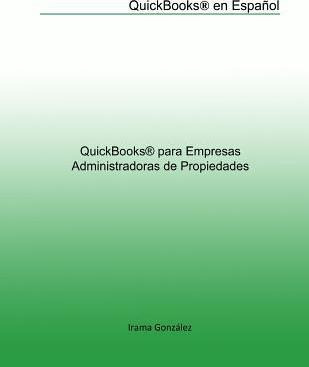 Libro Quickbooks Para Empresas Administradoras De Propied...