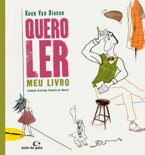 Quero ler meu livro, de Biesen, Koen Van. Editora Pulo do Gato LTDA,De Eenhoorn, capa mole em português, 2017