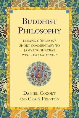 Buddhist Philosophy : Losang Gonchok's Short Commentary T...