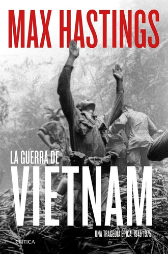 Libro La Guerra De Vietnam - Max Hastings