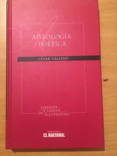Cesar Vallejo, Antología Poetica