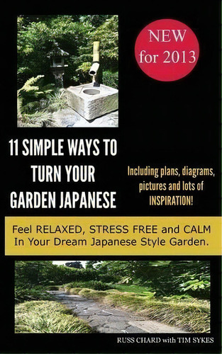 Simple Ways To Turn Your Garden Japanese, De Russell Chard. Editorial M-y Books, Tapa Blanda En Inglés, 2013