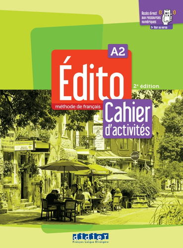 Edito Niveau A2 2022 - 2ème Édition Cahier (22) Cuaderno