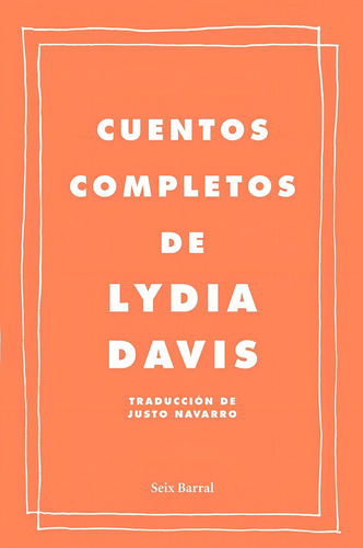 Cuentos Completos - Lydia Davis