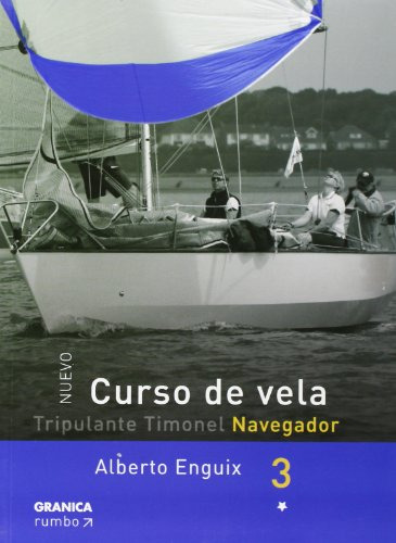 Libro Curso De Vela - Navegador. Tomo 3 De Enguix Alberto