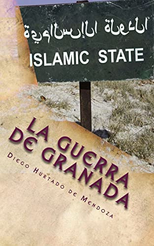 La Guerra De Granada: La Rebelion De Las Alpujarras