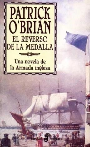 Reverso De La Medalla [una Novela De La Armada Inglesa] (co