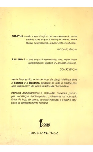 Livro Estátua E A Bailarina - J A Gaiarsa