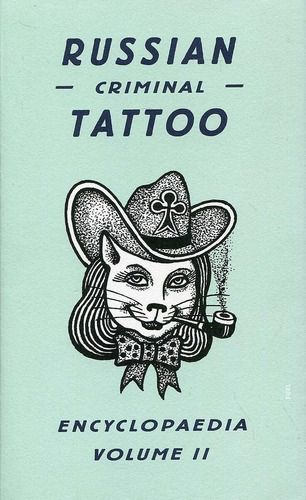 Libro Enciclopedia Rusa De Tatuajes Criminales, Volumen Ii-i