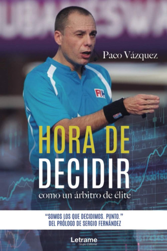 Libro: Hora De Decidir (edición En Español)