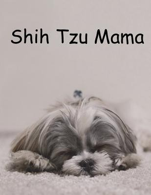 Libro Shih Tzu Mama - Shannon Burrell