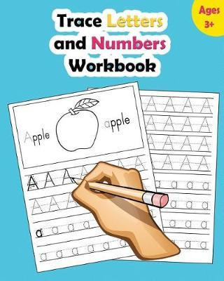 Libro Trace Letters And Numbers Workbook : Learn How To W...