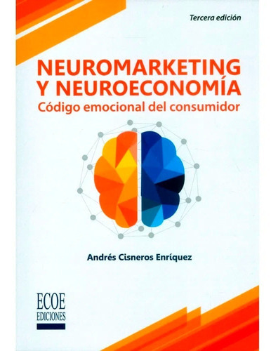 Neuromarketing Y Neuroeconomía