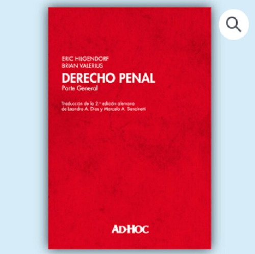 Derecho Penal. Parte General. - Hilgendorf / Valerius