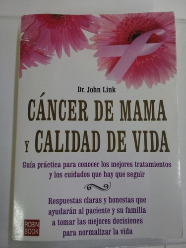 Cancer De Mama Y Calidad De Vida * Link Tratamientos Cuidado