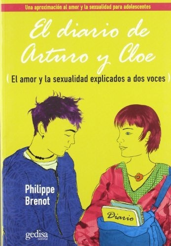 El Diario De Arturo Y Cloe  El Amor Y La - Brenot P (libro)