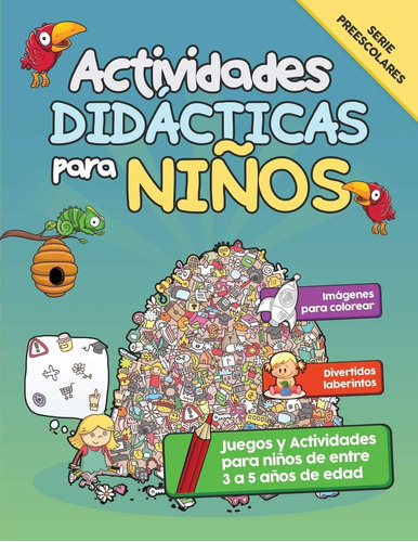 Libro: Actividades Didácticas Para Niños: Juegos Y Actividad