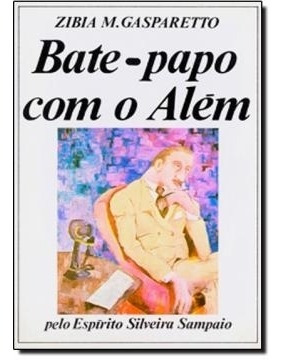 Livro Bate Papo Com O Alem Zibia Gasparetto