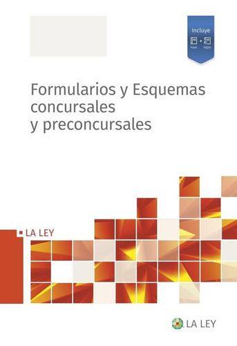 Formularios Y Esquemas Concursales Y Preconcursales, De Redaccion La Ley. Editorial La Ley, Tapa Blanda En Español