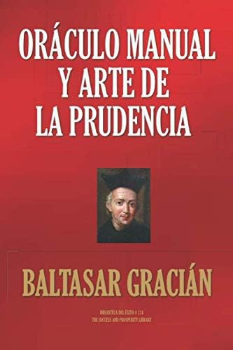 Libro: Oráculo Manual Y Arte De La Prudencia (biblioteca Del