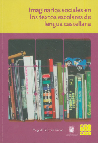 Imaginarios Sociales En Los Textos Escolares De Lengua Caste
