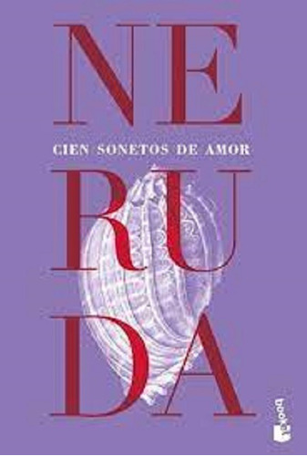 Cien Sonetos De Amor - Pablo Neruda - Booket