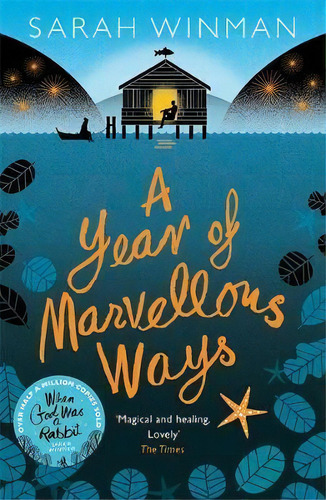 A Year Of Marvellous Ways, De Sarah Winman. Editorial Headline Publishing Group, Tapa Blanda En Inglés