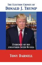 Libro The Election Crimes Of Donald J. Trump : Evidence O...