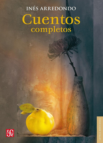 Cuentos Completos - Arredondo, Ines