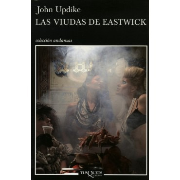 Las Viudas De Eastwick - John Updike **