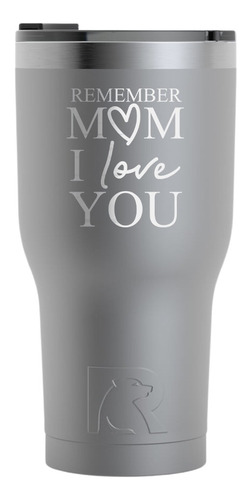 Termo Rtic 20oz Recuerda Mama, Te Amo Personalizados Nombre