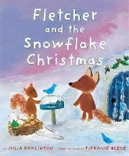 Fletcher And The Snowflake Christmas : A Christmas Holiday Book For Kids, De Julia Rawlinson. Editorial Greenwillow Books, Tapa Blanda En Inglés