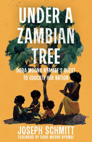 Libro: Bajo Un Árbol De Zambia: La Búsqueda De Dora Moono Ny