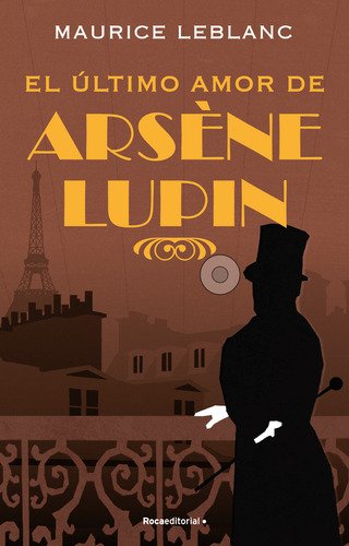 Libro El Último Amor De Arsene Lupin De Maurice Leblanc Editorial Roca
