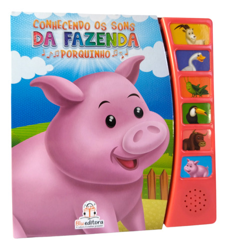 Livro Sonoro Conhecendo Os Sons Da Fazenda - Porquinho