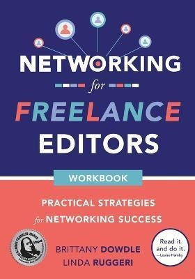 Libro Networking For Freelance Editors : Practical Strate...
