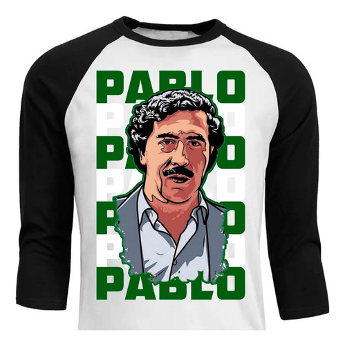 Pablo Escobar - Narcotraficante - Raglan - Polera