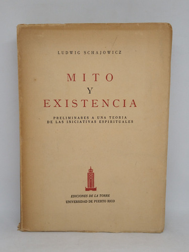 Mito Y Existencia  Schajowicz Ludwig  L5