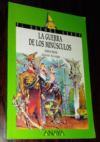 La Guerra De Los Minusculos Andreu Martín Duende Verde