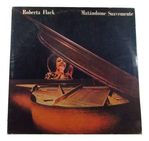 Disco Vinilo Lp Roberta Flack - Matándome Suavemente