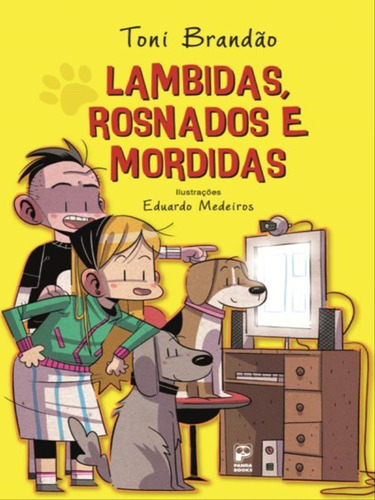 Lambidas, Rosnados E Mordidas, De Brandão, Toni. Editora Panda Books, Capa Mole Em Português