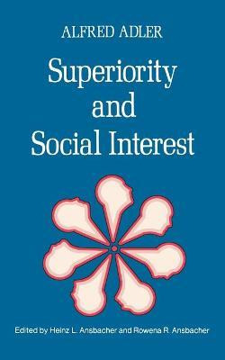 Libro Superiority And Social Interest : A Collection Of L...
