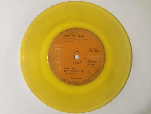 Disco Simple Stereo Pipo Pescador/canción De Viento Y Sal (Usado)